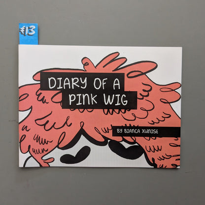 Diary Of A Pink Wig