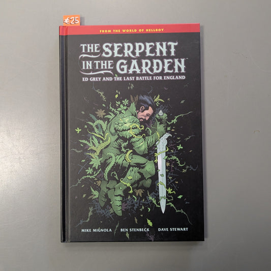 The Serpent in the Garden: Ed Grey and the Last Battle for England
