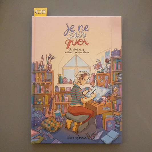 Je ne sais quoi: the adventures of a French woman in London