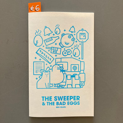 The Sweeper & The Bad Eggs