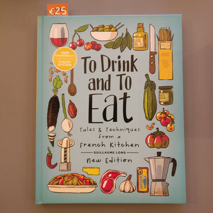 To Drink And To Eat: New Edition