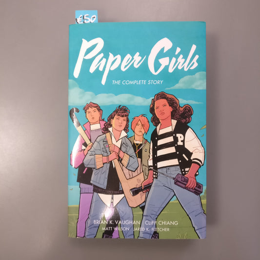 Paper Girls: The Complete Story
