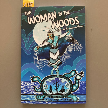 The Woman in the Woods and Other North American Stories