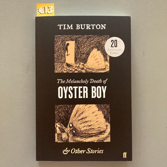 The Melancholy Death of Oyster Boy & Other Stories