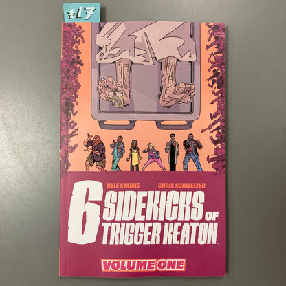 6 Sidekicks of Trigger Keaton, Volume 1