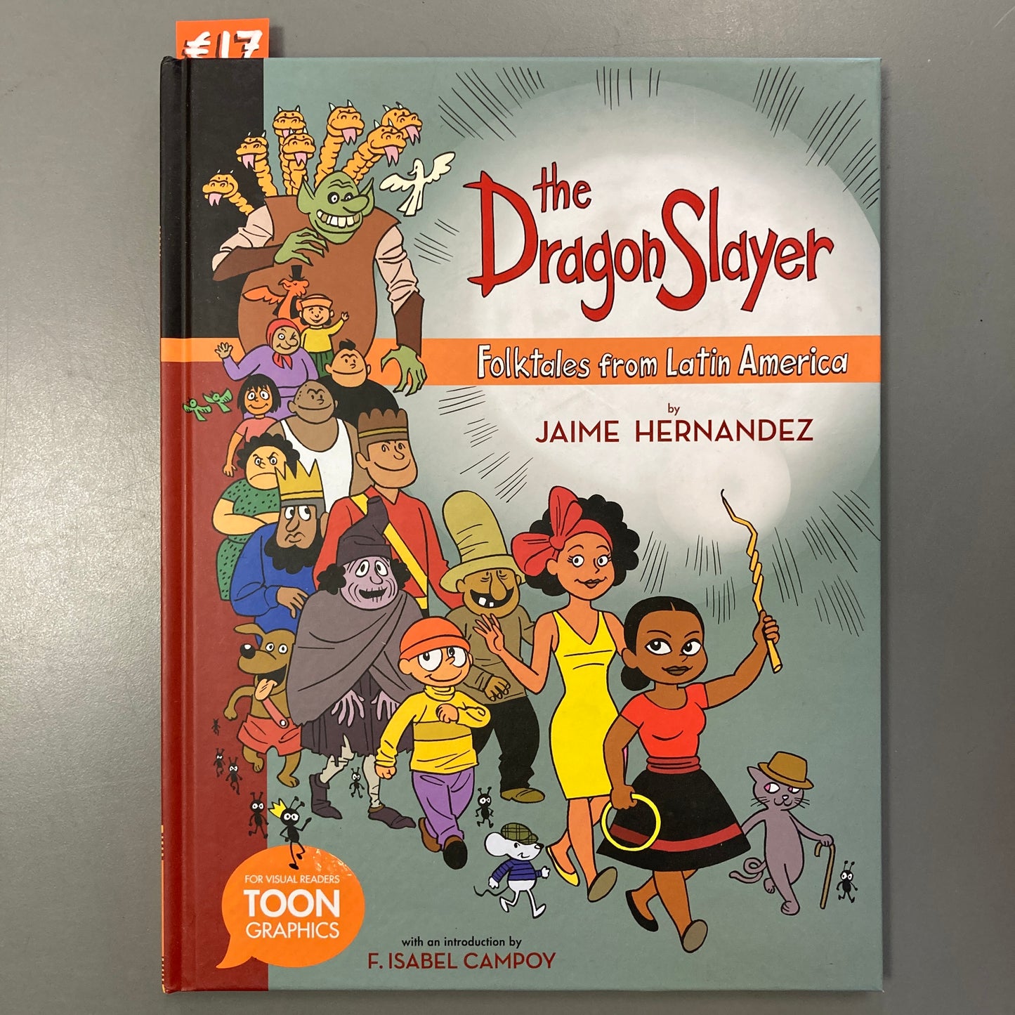 the Dragon Slayer: Folktales from Latin America