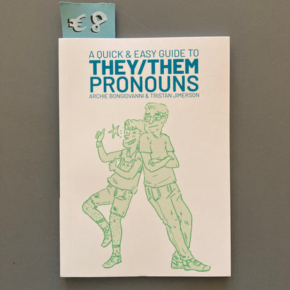 A Quick & Easy Guide to They/Them Pronouns