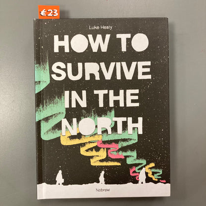 How To Survive In The North (Hardcover)