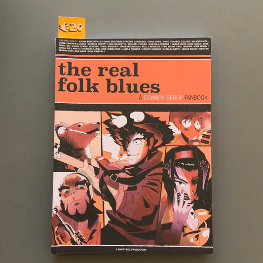 The Real Folk Blues: A Cowboy Bepop Fanbook