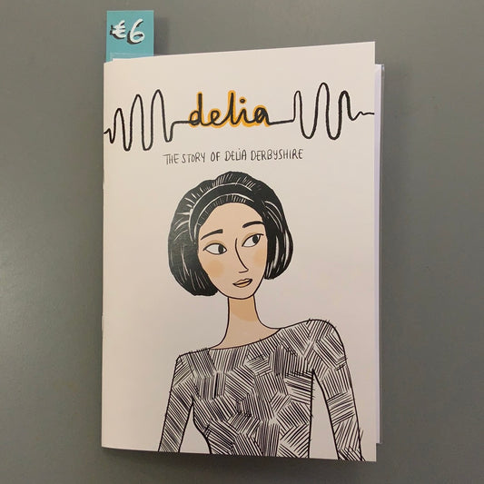Delia: The Story of Delia Derbyshire