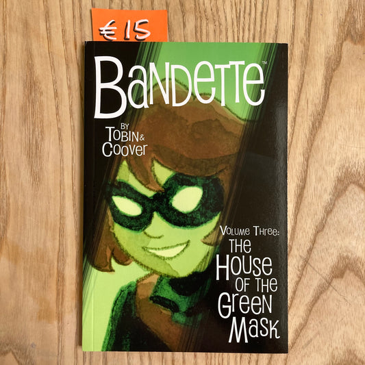Bandette, Volume 3: The House of the Green Mask