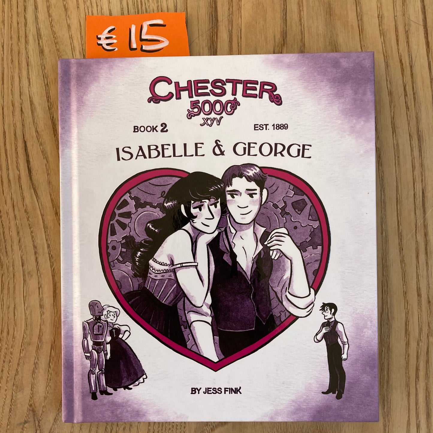 Chester 5000 XYV, Book 2: Isabelle & George