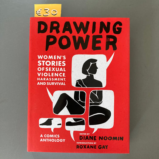Drawing Power: Women's Stories of Sexual Violence, Harassment and Survival