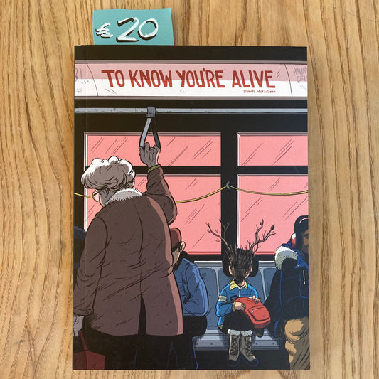 To Know You're Alive